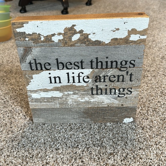 “the best things in life aren’t things” Wooden Sign, EUC - Picture 3 of 3